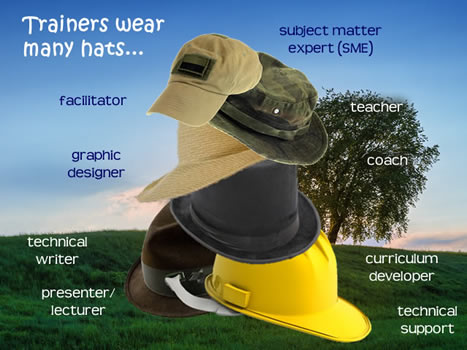 Trainers wear many hats...